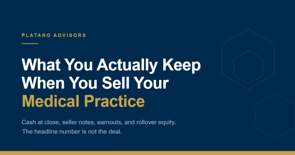 What You Actually Keep When You Sell Your Medical Practice
