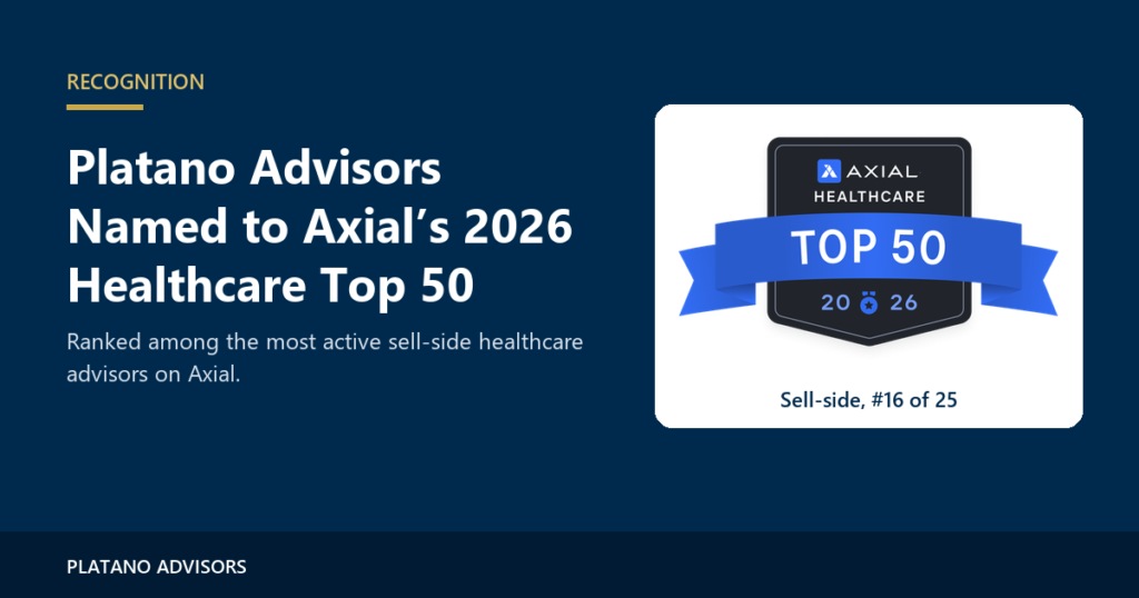 Platano Advisors named to Axial 2026 Healthcare Top 50, sell-side #16 of 25