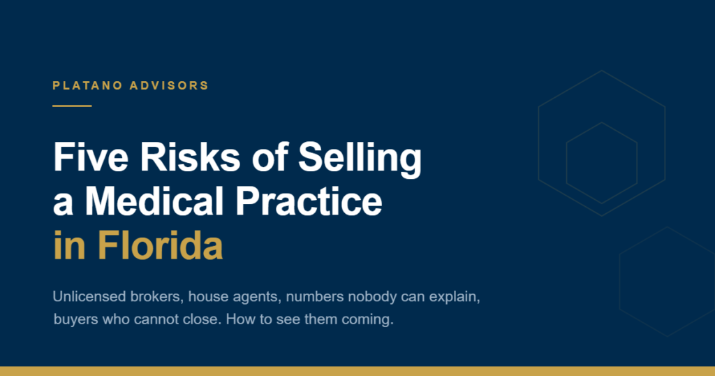 Five Risks of Selling a Medical Practice in Florida, and How to See Them Coming